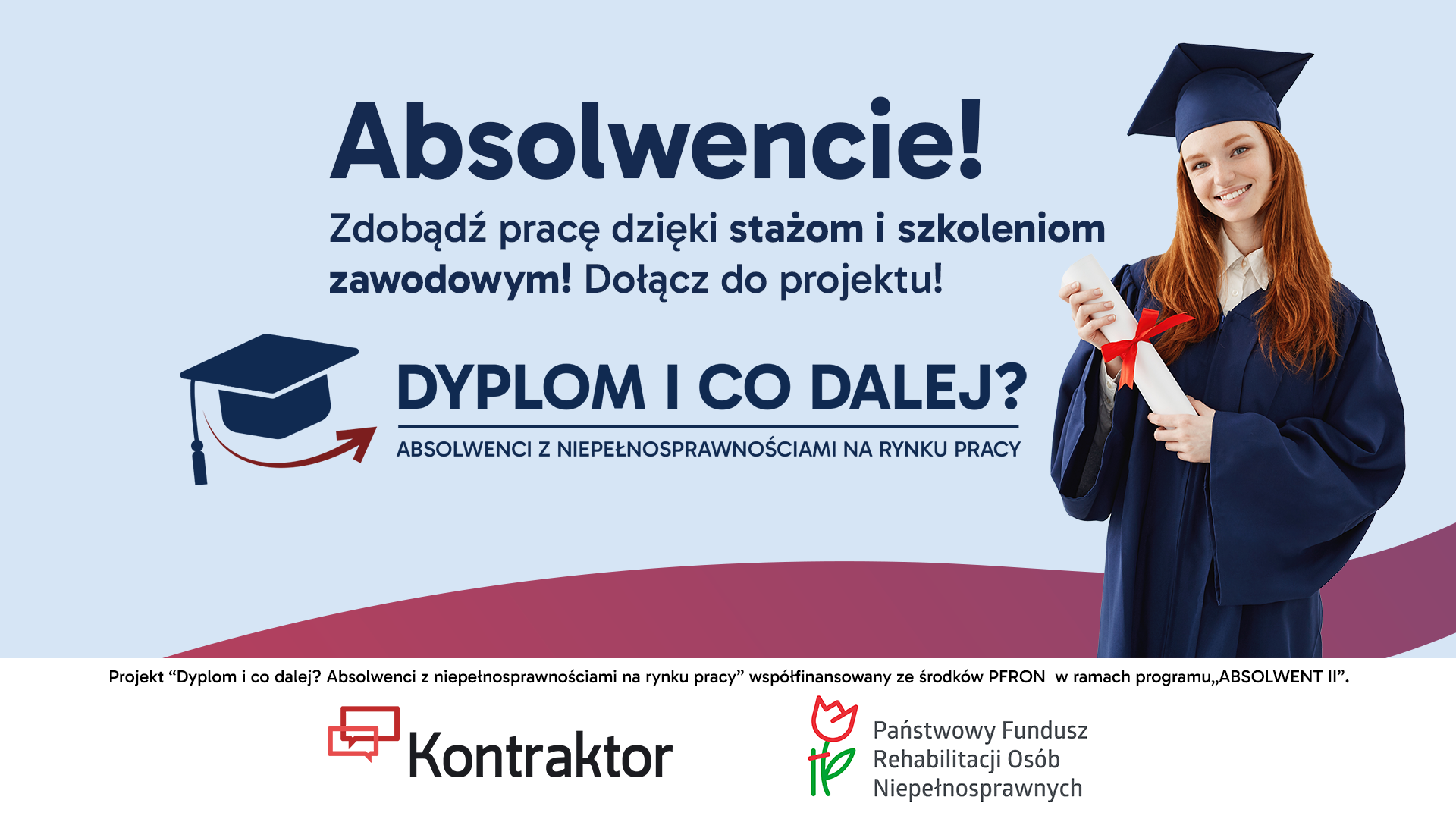 Zdjęcie artykułu Projekt „Dyplom i co dalej? Absolwenci z niepełnosprawnościami na rynku pracy”!