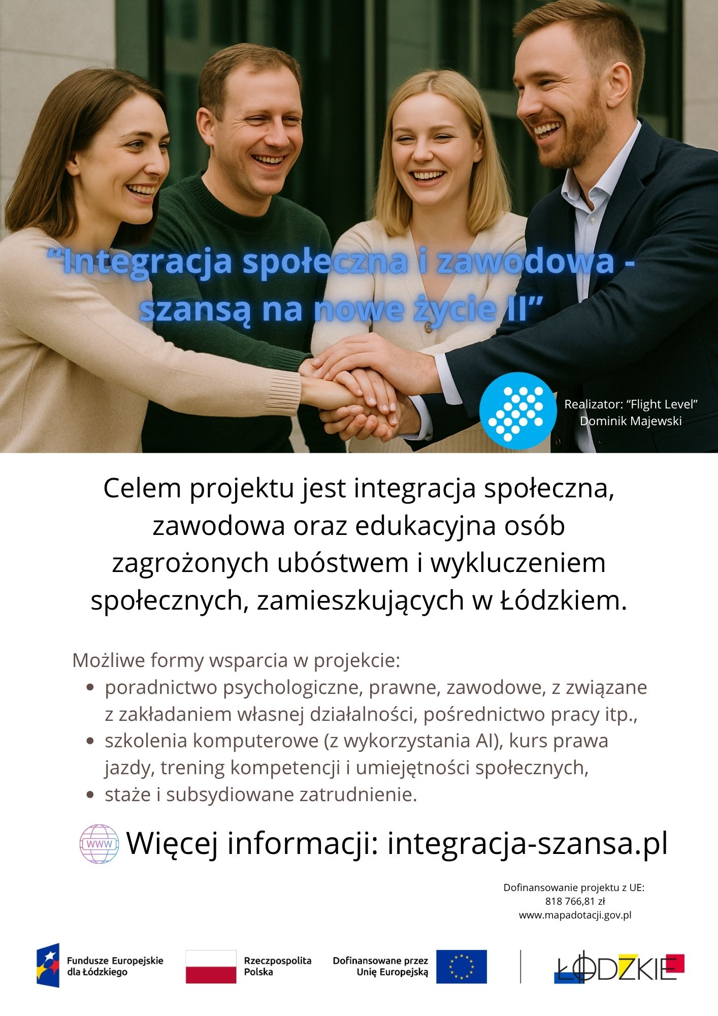 Zdjęcie artykułu Projekt pn. „Integracja społeczna i zawodowa – szansą na nowe życie II”
