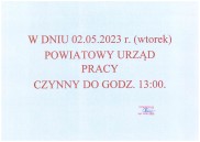Obrazek dla: W dniu 02.05.2023 r. Powiatowy Urząd Pracy w Łęczycy będzie czynny do godziny 13:00!